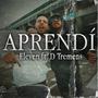 Aprendí (feat. D.Tremens & KatanaProds) [Explicit]