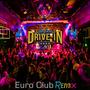 Euro Club Remix