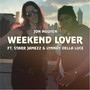 Weekend Lover (feat. Starr Jamezz & Lynnay Della Luce)