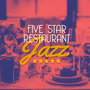 Five Star Restaurant Jazz