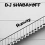 DJ SHABAYOFF - Runway