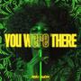 You Where There (Afro House)