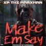 Make Em Say (Explicit)