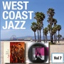 West Coast Jazz, Vol. 7