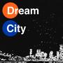 Dream City