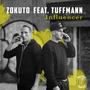 Influencer (feat. Tuffmann)