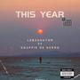 This Year (feat. Kguppie de Herro) [Radio Edit] [Explicit]