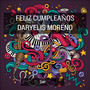 Feliz Cumpleaños Daryelis Moreno