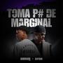 TOMA P# DE MARGINAL (feat. DJ Andrade) [Explicit]