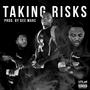 Taking Risks (Explicit)