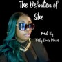 The Definition of She (Explicit)