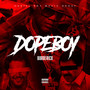 Dopeboy (Explicit)