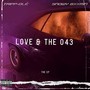 LOVE & THE 043 (Explicit)