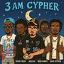 3am Cypher (feat. Travo Fuego, Lil Jay Official, Band Band!t & Big Boss Myr) [Explicit]