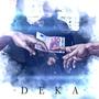 Deka (Explicit)