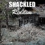 Shackled Riddim