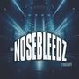 NOSEBLEEDZ (feat. YUNGTRAVFTF) [Explicit]