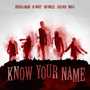 Know Your Name (feat. Bri Smilez, Jack Red, KC Wavey & Mod G)