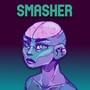 Smasher