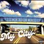 My City (feat. DFG Rell) [Explicit]