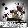 Pedal To The Medal (feat. BigTi) [Explicit]