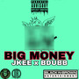 Big Money (Explicit)