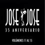 35 Aniversario Jose Jose Volumenes 11 Al 15