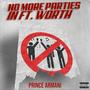 No More Parties in Ft. Worth (Explicit)