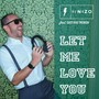 Let Me Love You (feat. Gustavo Trebien)