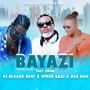 Bayazi (They Know) (feat. Ntosh Gazi & Dan Kan)