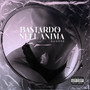 Bastardo nell'anima (Explicit)