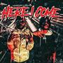 Here I Come (feat. MBM Cam) [Explicit]