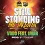 Still Standing (the Takeover) (feat. Vado & JMARthebillionaire) [Explicit]