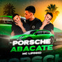 Porsche Abacate (Explicit)