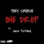 ONE DROP (feat. Junior Portland) [Explicit]