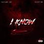 I know (Explicit)