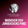 Madicken och Junibackens Pims