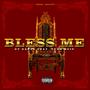 Bless Me (feat. Gt Garza & Yung Quis) [Explicit]