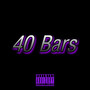 40 Bars (Explicit)