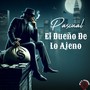 El Dueño De Lo Ajeno (Freestyle)