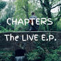 Chapters (The Live EP)