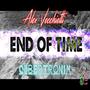 End Of Time (feat. Cybertronix)