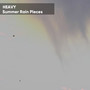 Heavy Summer Rain Pieces