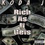 Rich As It Gets (Explicit)