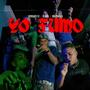 YO FUMO (feat. ElBra, Versace13 & Dolphus) [Explicit]