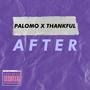 After (feat. Thankful) (Explicit)