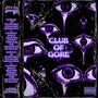 CLUB OF GORE (Explicit)