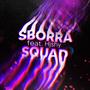 SBORRA SQUAD (feat. Hjshy) [Explicit]