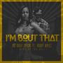 I'm Bout That (Explicit)