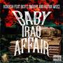 Baby Iraq Affair (feat. Rico 2 Smoove & Hot Boi Weez) [Explicit]